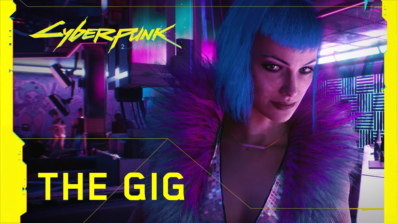 Cyberpunk 2077 - "The Gig" trailer
